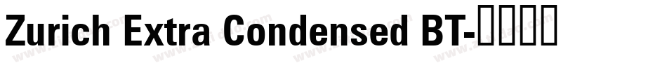 Zurich Extra Condensed BT字体转换
